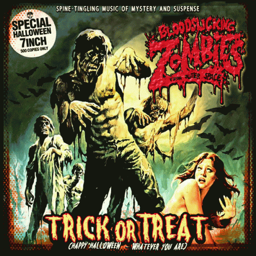 Bloodsucking Zombies From Outer Space : Trick or Treat